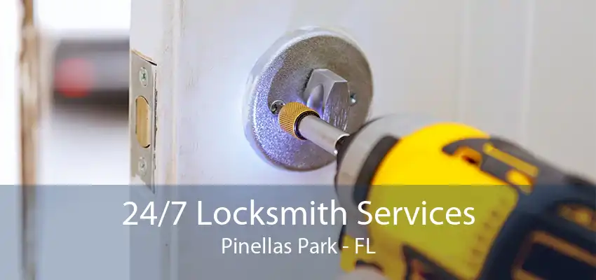 24/7 Locksmith Services Pinellas Park - FL