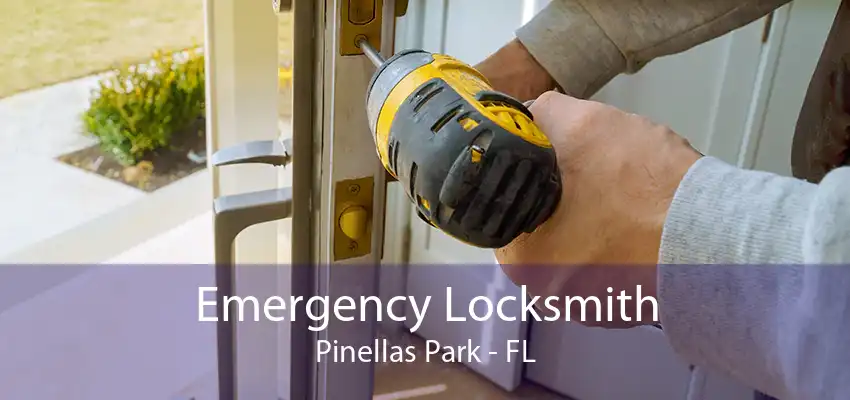 Emergency Locksmith Pinellas Park - FL