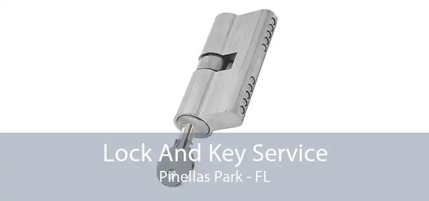 Lock And Key Service Pinellas Park - FL