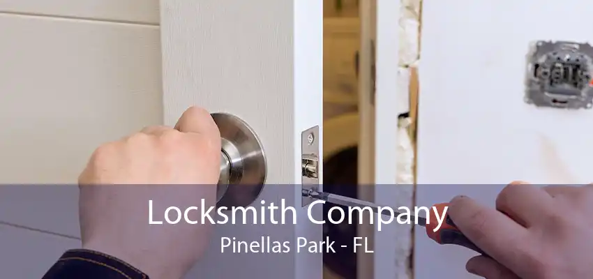 Locksmith Company Pinellas Park - FL