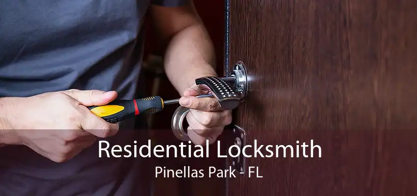 Residential Locksmith Pinellas Park - FL