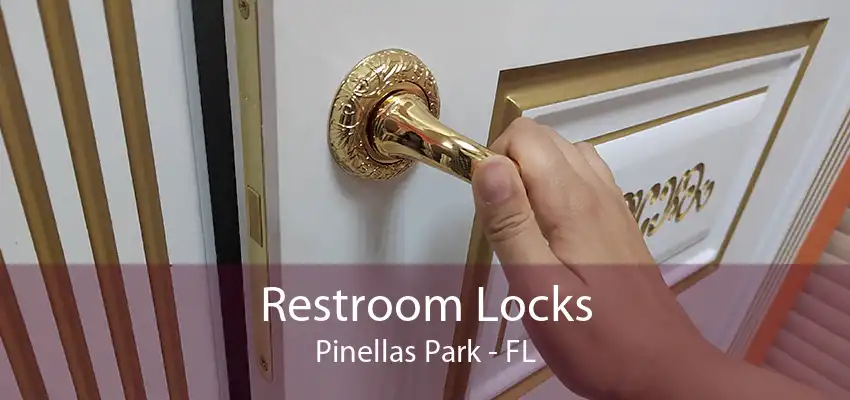 Restroom Locks Pinellas Park - FL