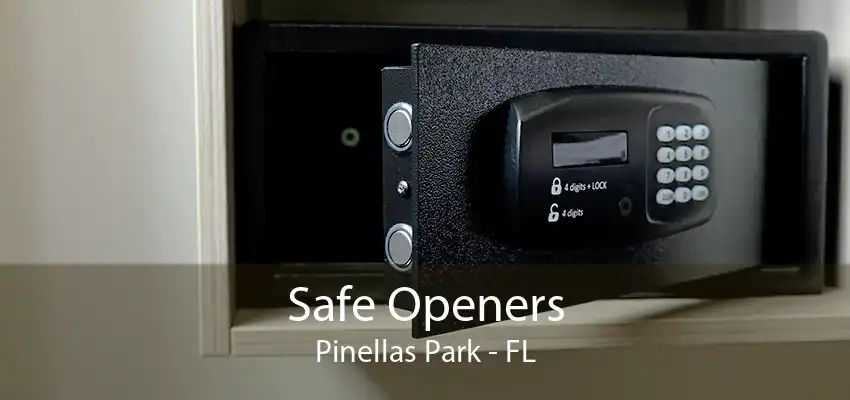 Safe Openers Pinellas Park - FL